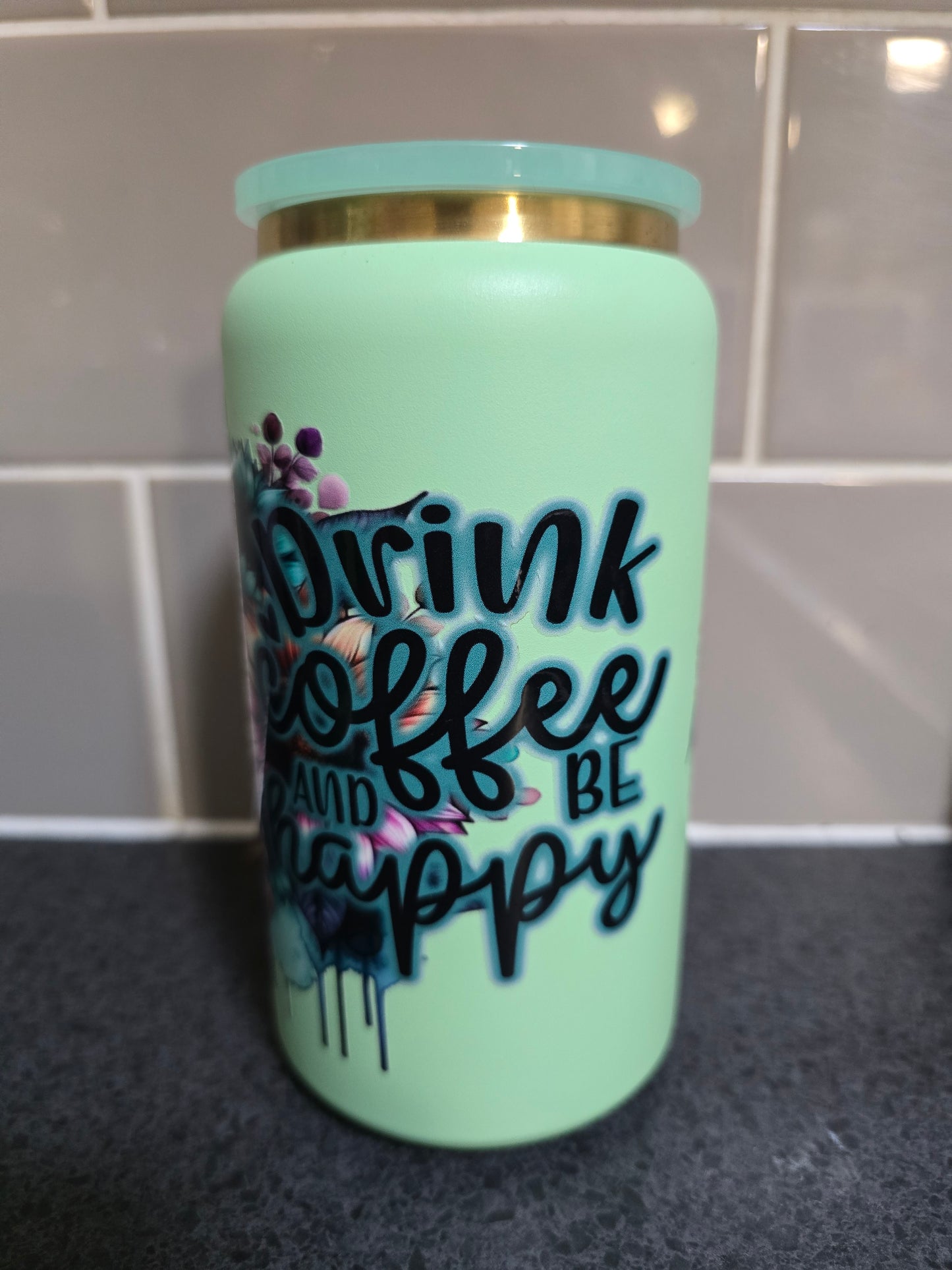 Drink coffee be happy stainless steel