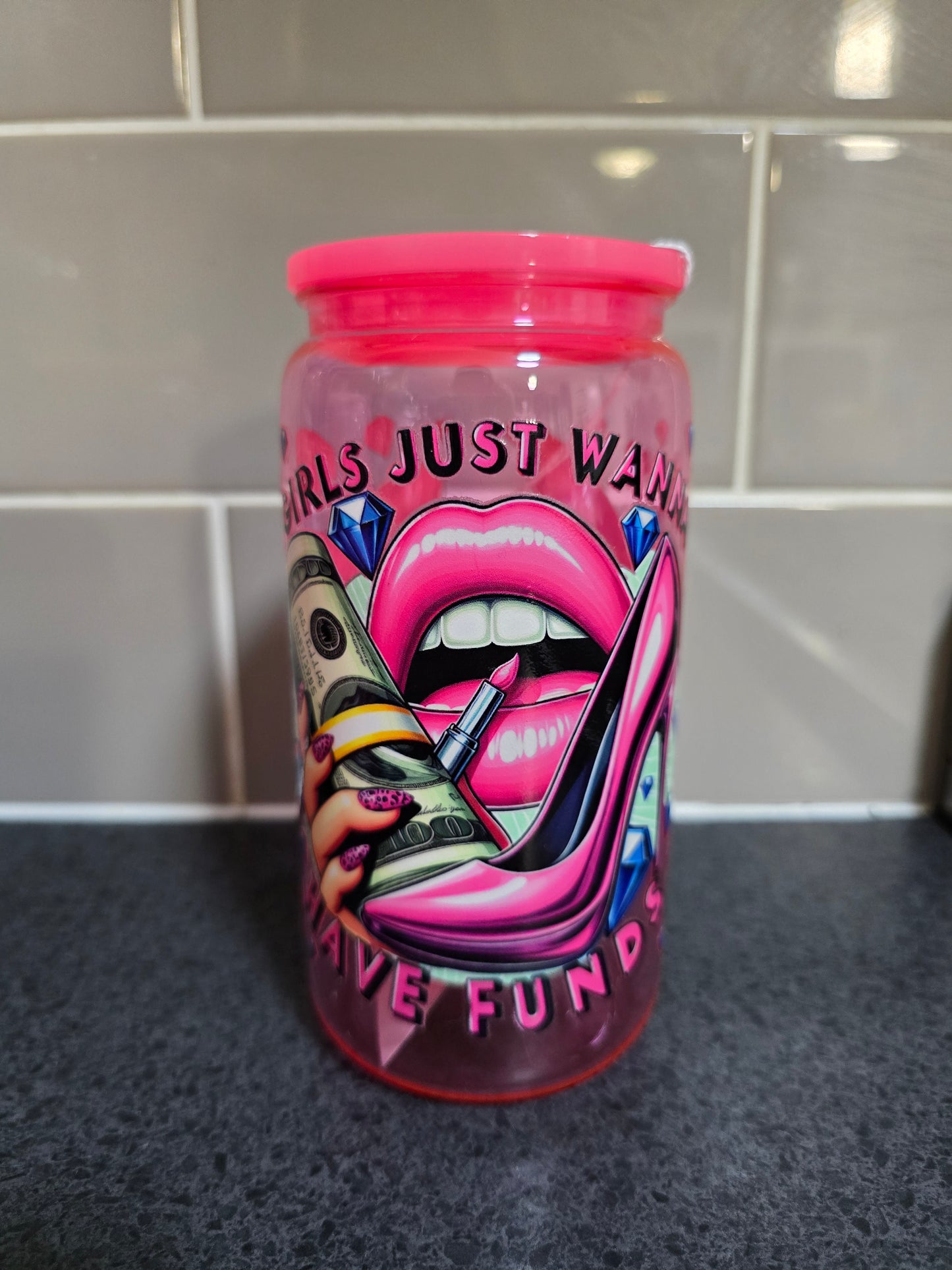 Girls Just Wanna Have Funds Acrylic