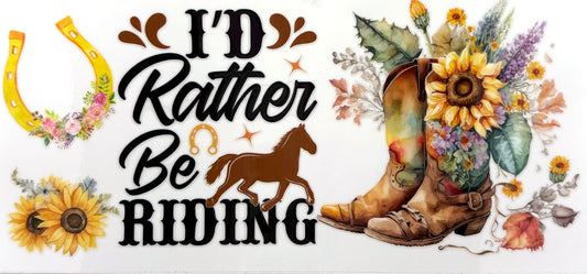 I’d Rather Be Riding